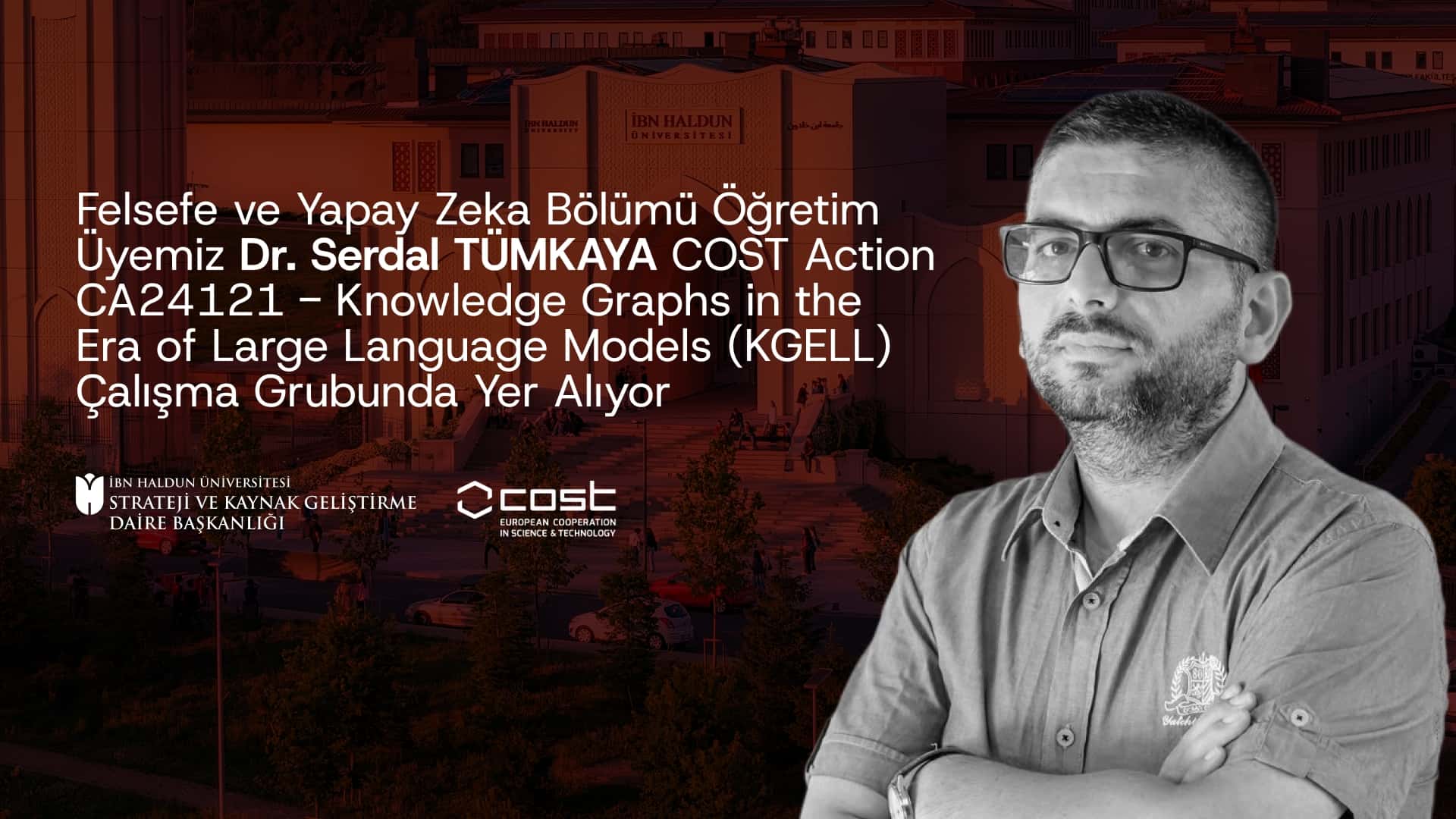 Faculty Member Dr. Serdal Tümkaya Accepted to a Working Group of the COST KGELL Action