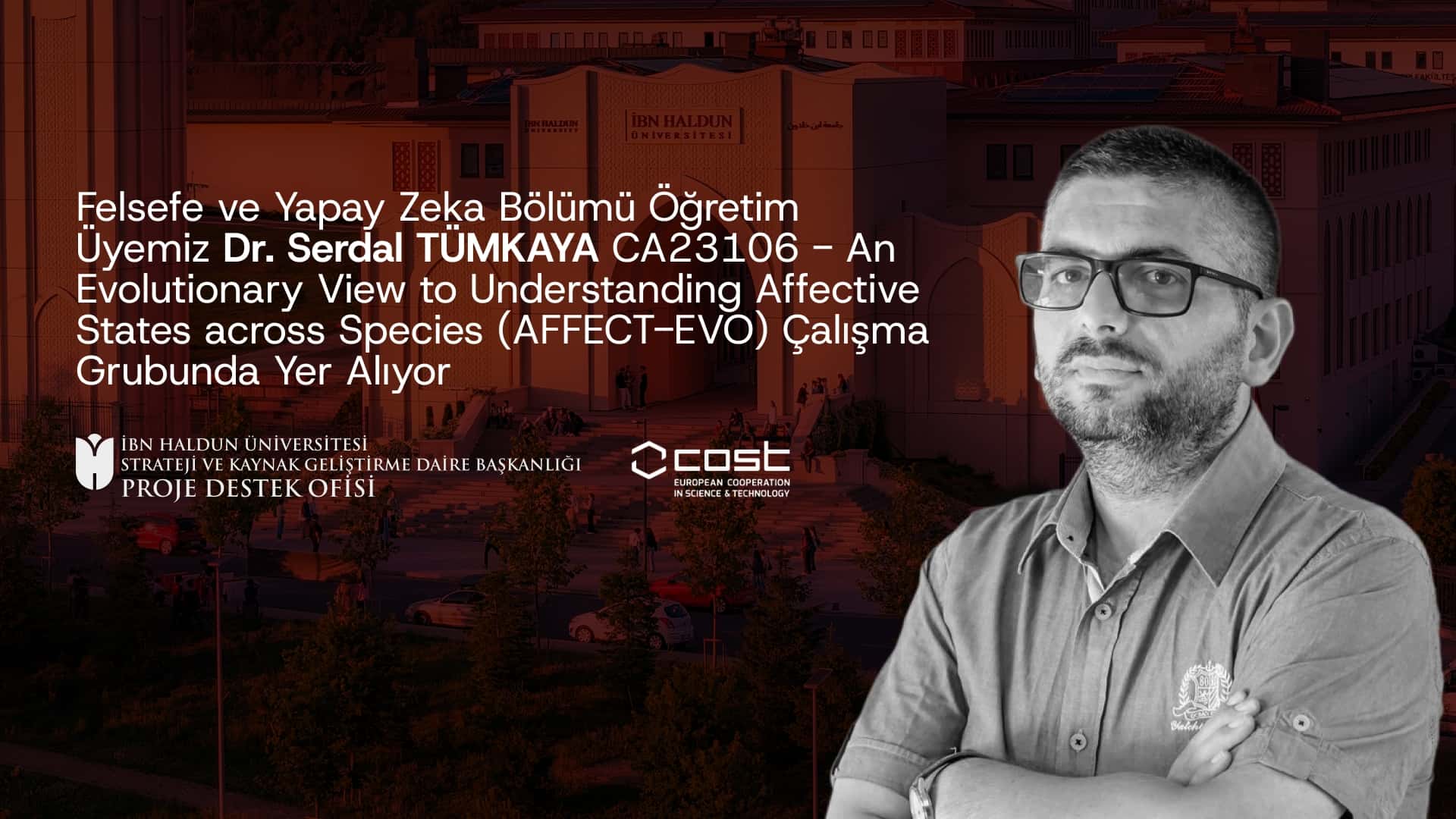 Our Faculty Member Dr. Serdal Tümkaya Participates in the COST AFFECT-EVO Action Working Group