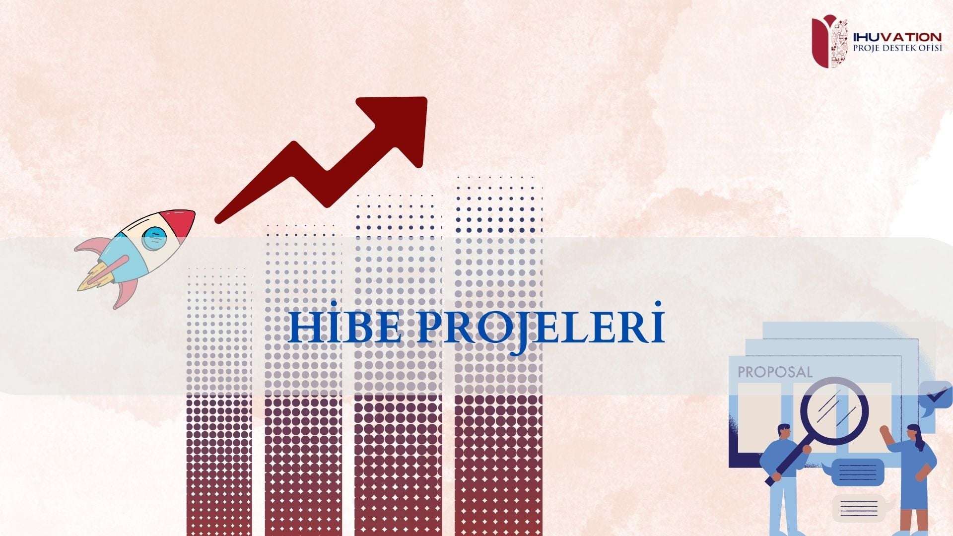Hibe Projeleri  Birimi