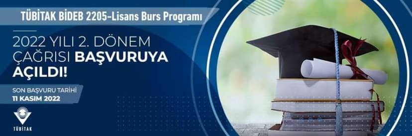 2205-Lisans Burs Programı 2022 Yılı 2. Dönem Çağrısı Açıldı