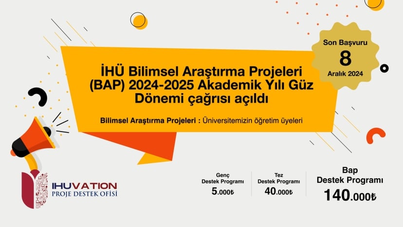2024-2025 Akademik Yılı Güz Dönemi BAP Çağrısı Açıldı