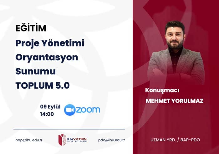 İbn Haldun Üniversitesi’nde Toplum 5.0 Destek Programı Kapsamında Proje Yönetimi Oryantasyon Sunumu Gerçekleştirildi